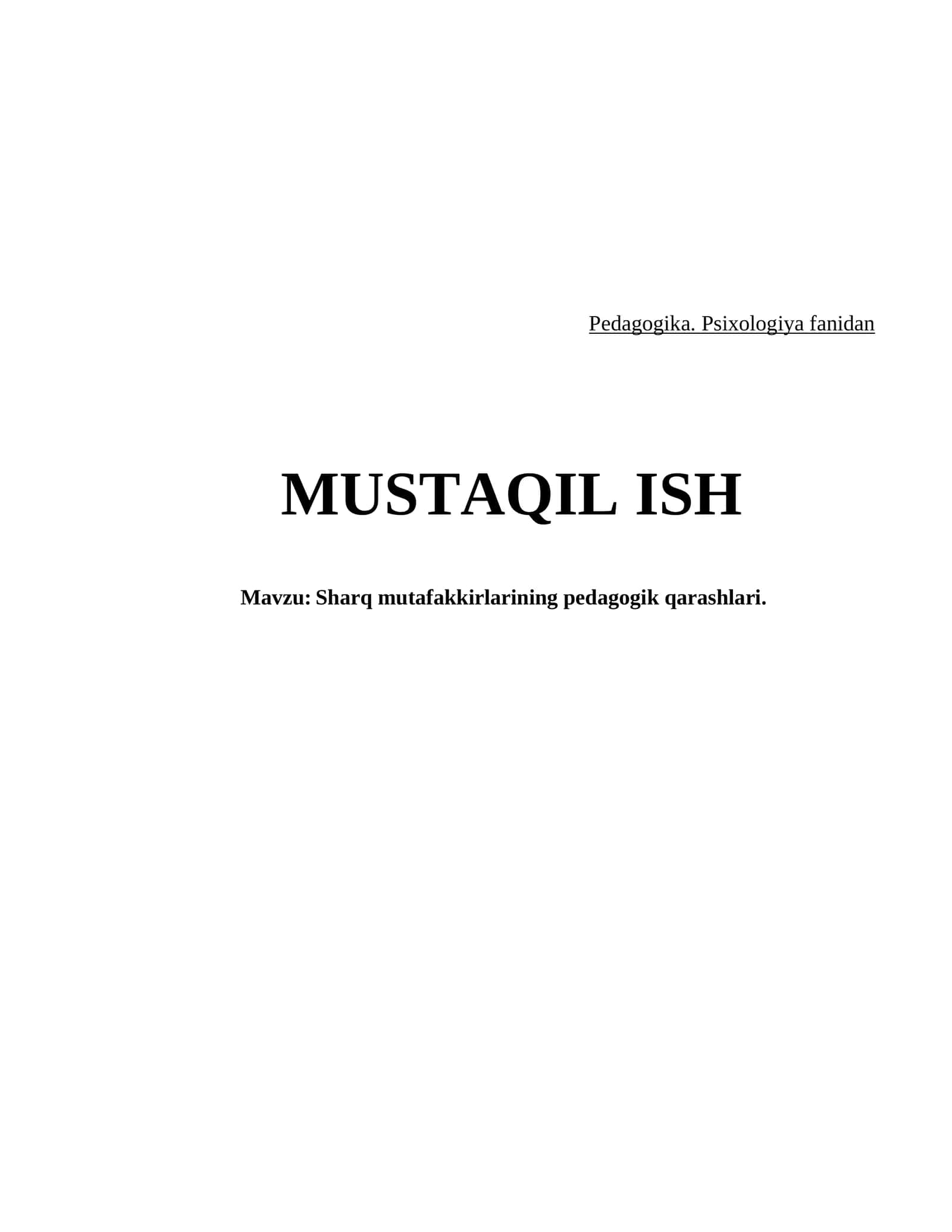 Sharq mutafakkirlarining pedagogik qarashlari