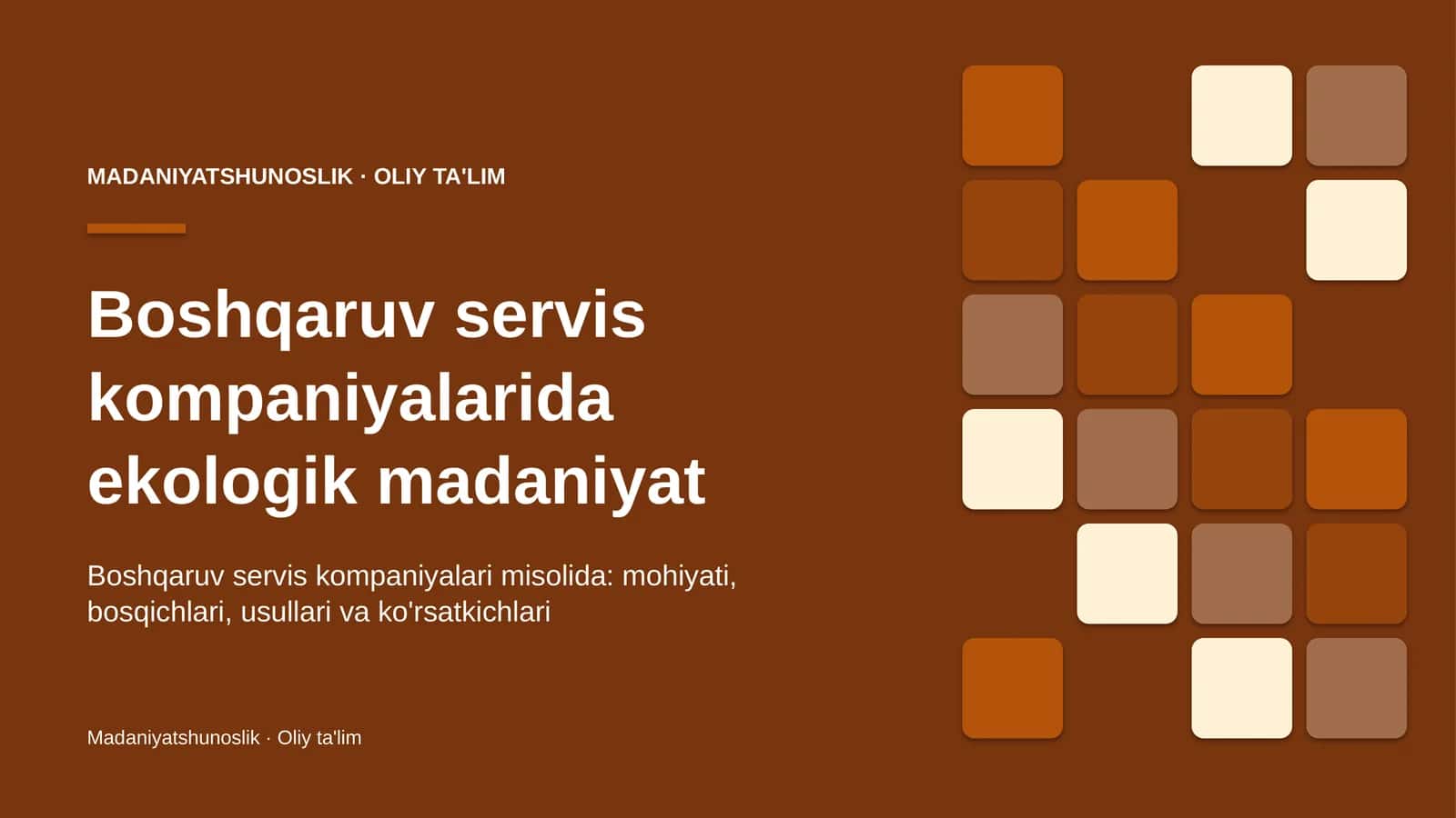 Boshqaruv servis kompaniyalarida ekologik madaniyat