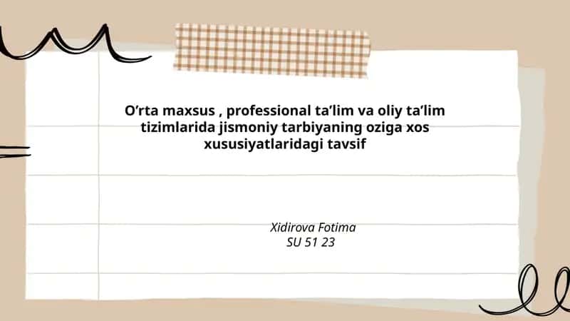 O’rta maxsus, professional va oliy ta’lim tizimlarida jismoniy tarbiyaning nazariy asoslari