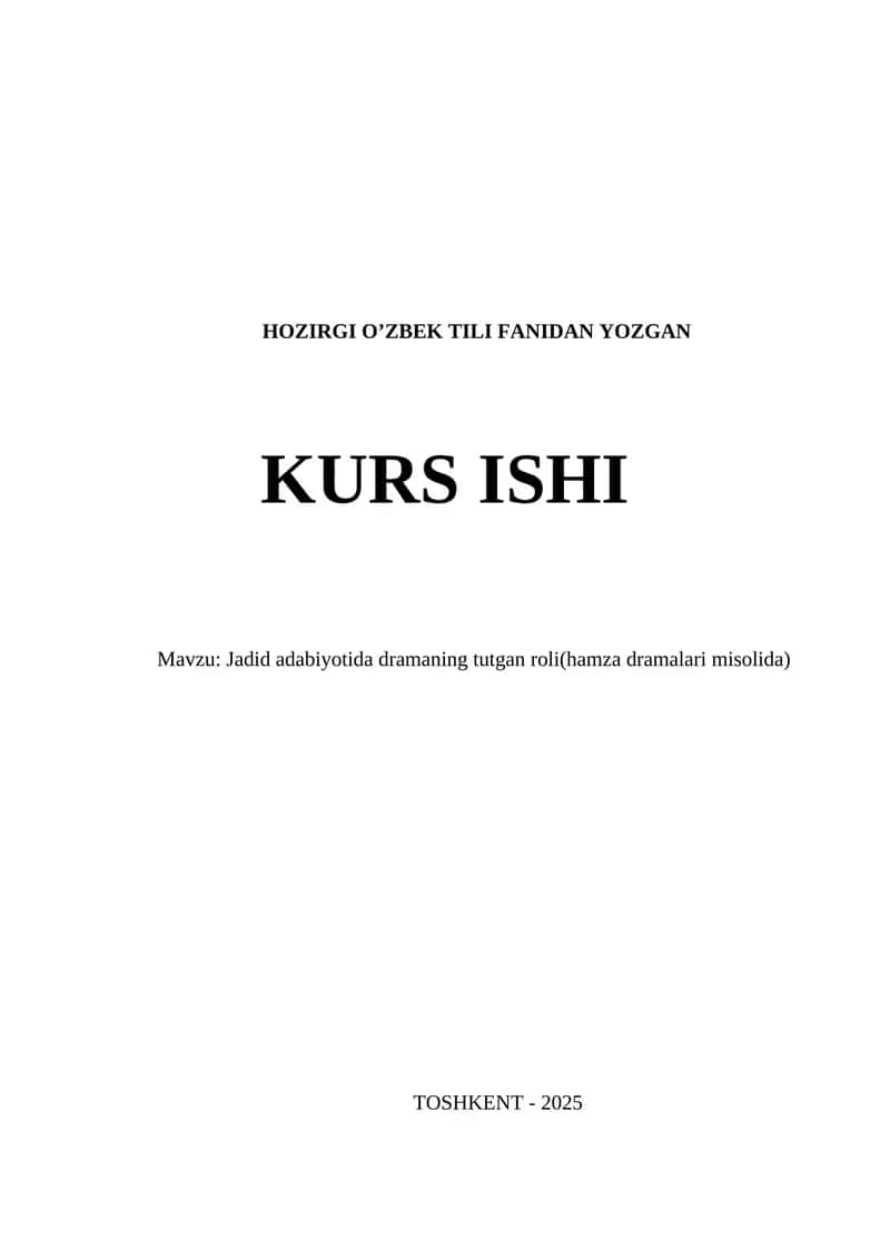 Jadid adabiyotida dramaning tutgan roli(hamza dramalari misolida)
