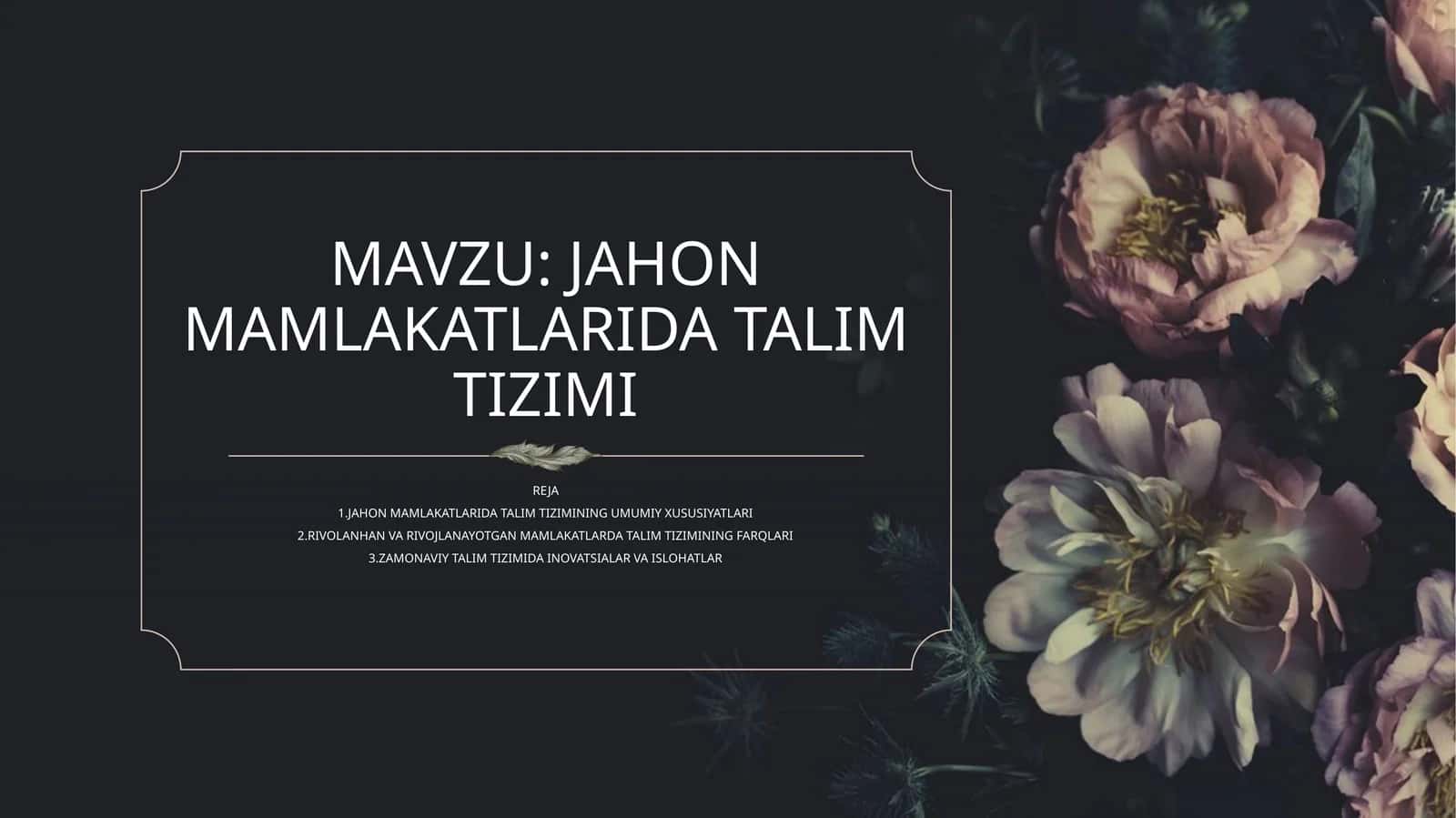JAHON MAMLAKATLARIDA TALIM TIZIMI