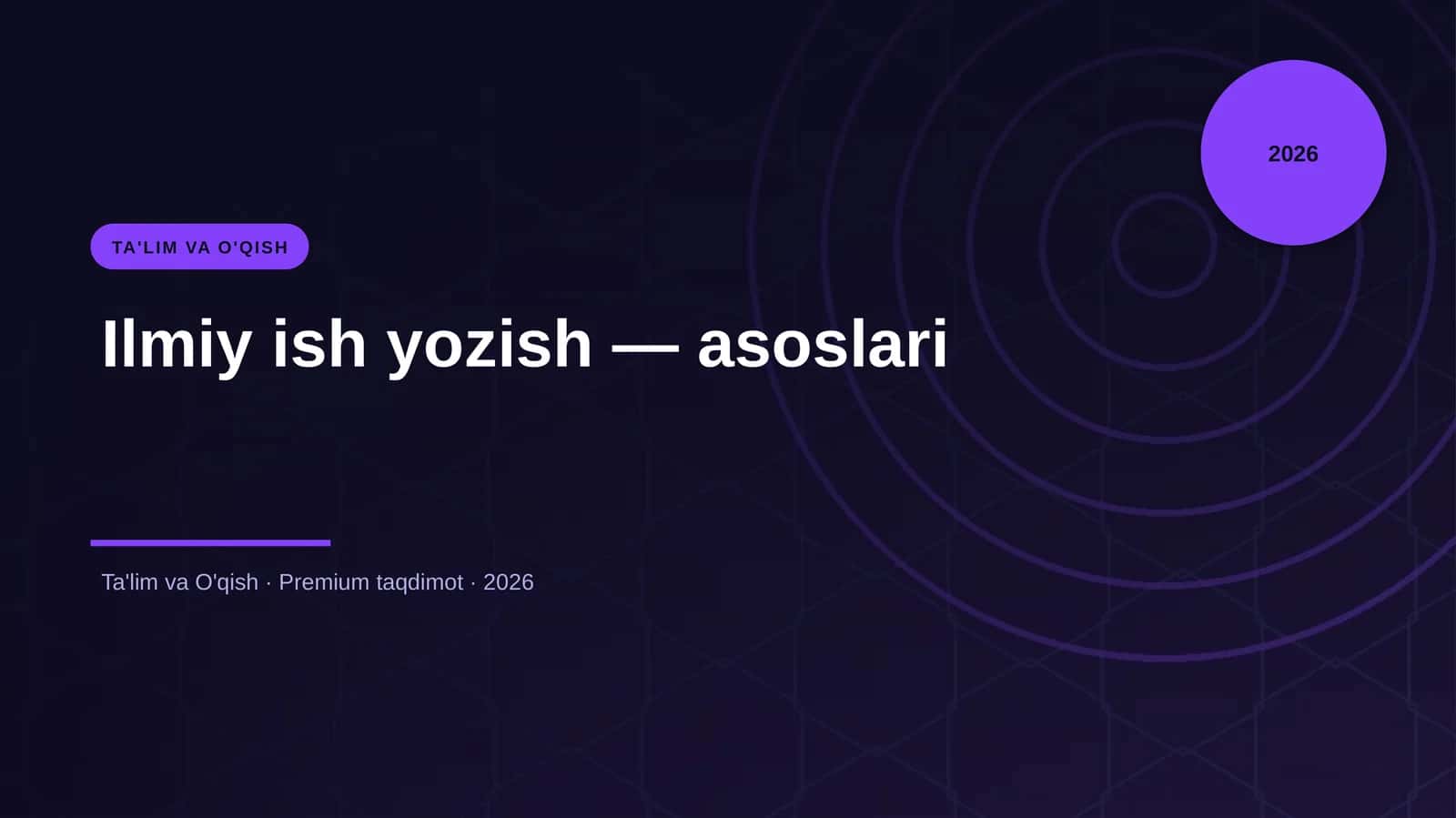 Ilmiy ish yozish — asoslari