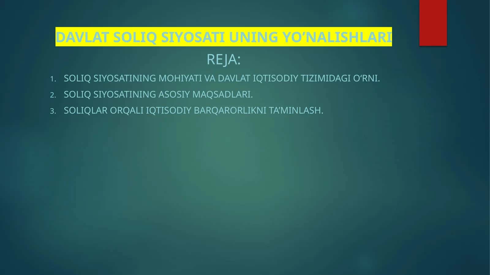 Davlat soliq siyosati uning yo’nalishlari