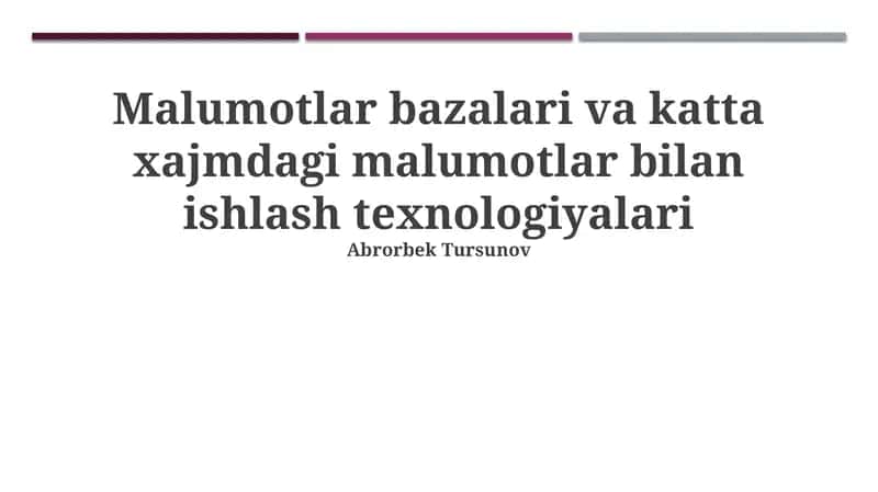 Katta ma'lumotlar texnologiyalari