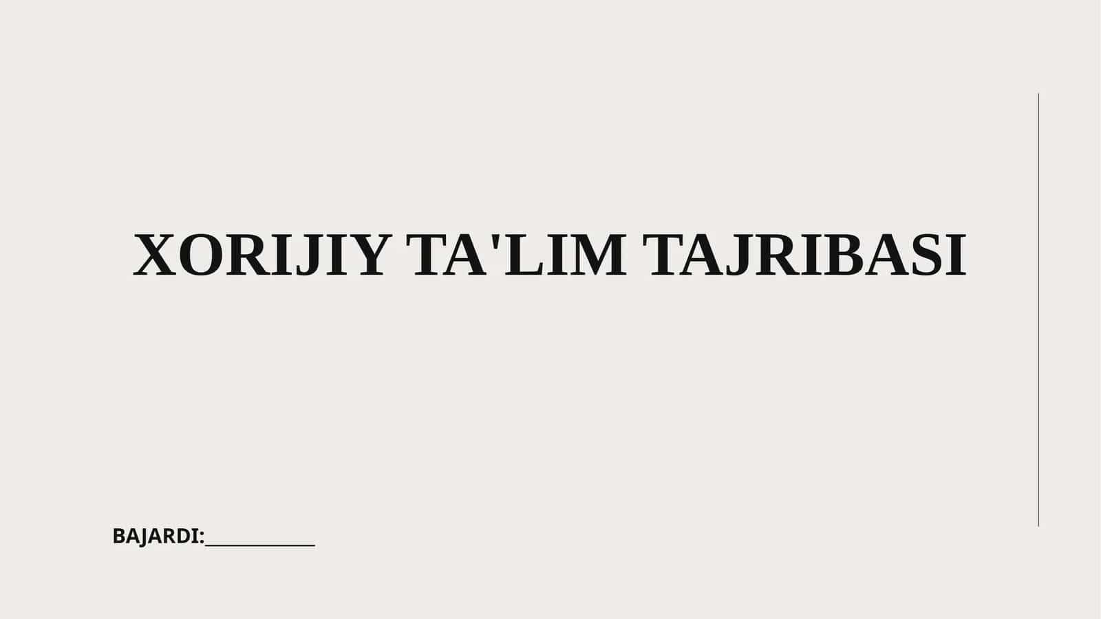 XORIJIY TA'LIM TAJRIBASI
