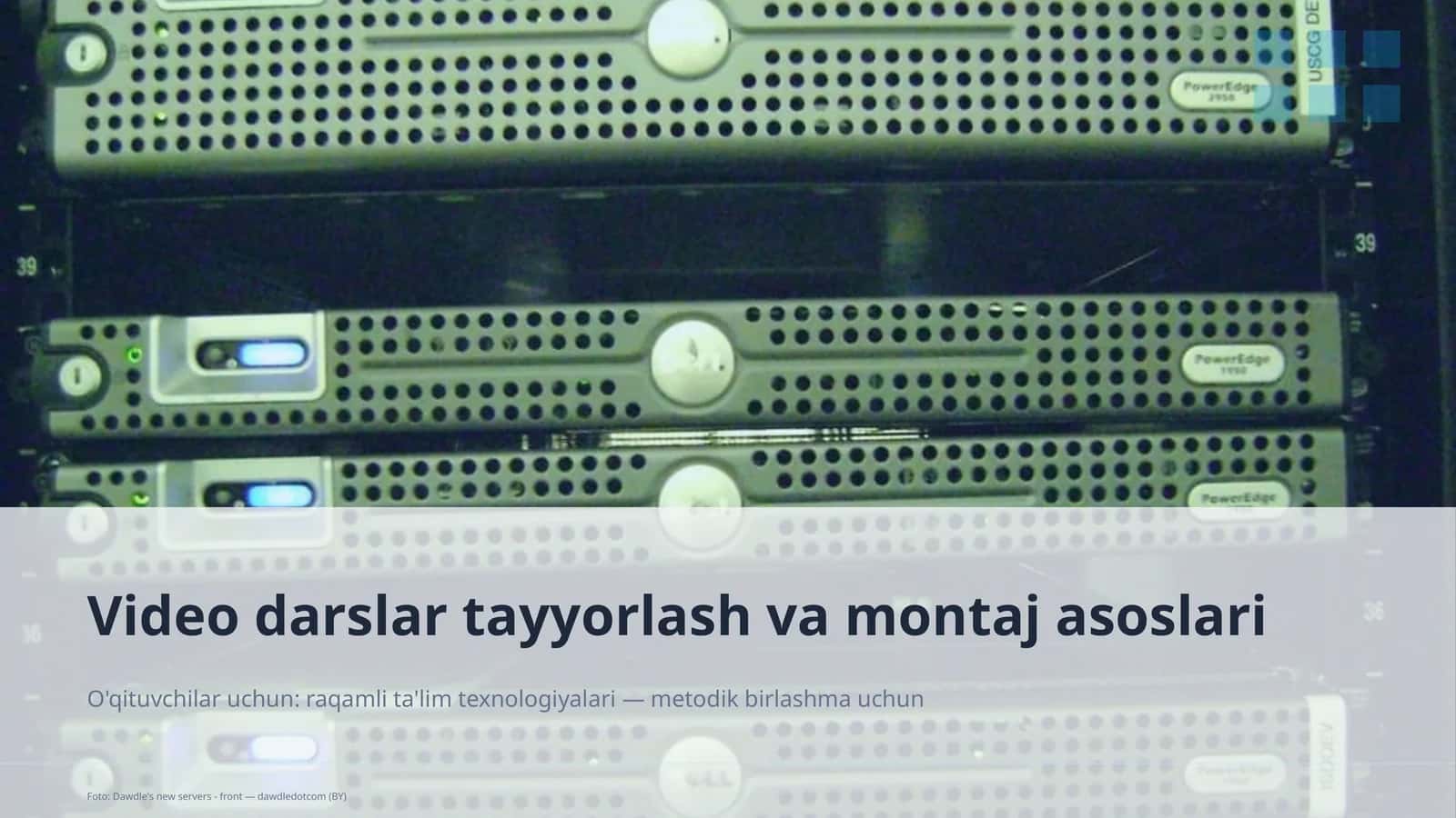 Video darslar tayyorlash va montaj asoslari