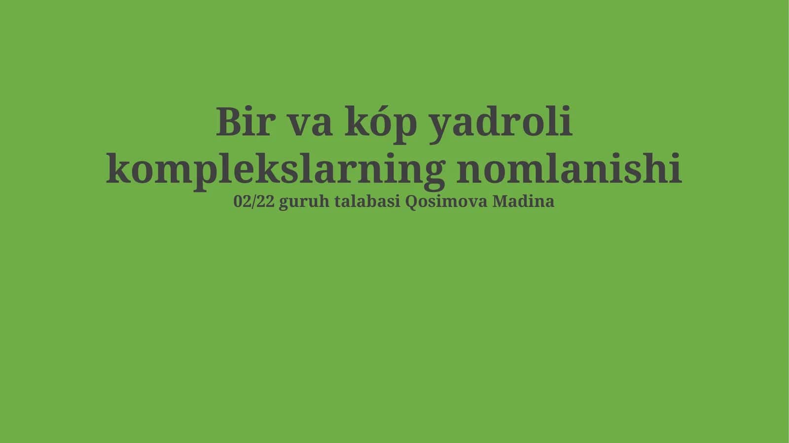 Bir va kóp yadroli komplekslarning nomlanishi