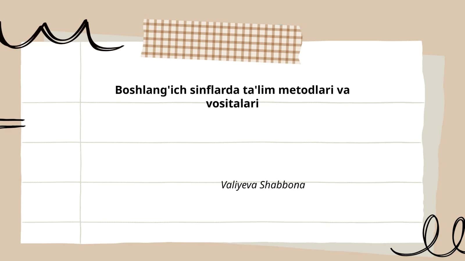 Boshlang'ich sinflarda ta'lim metodlari va vositalari