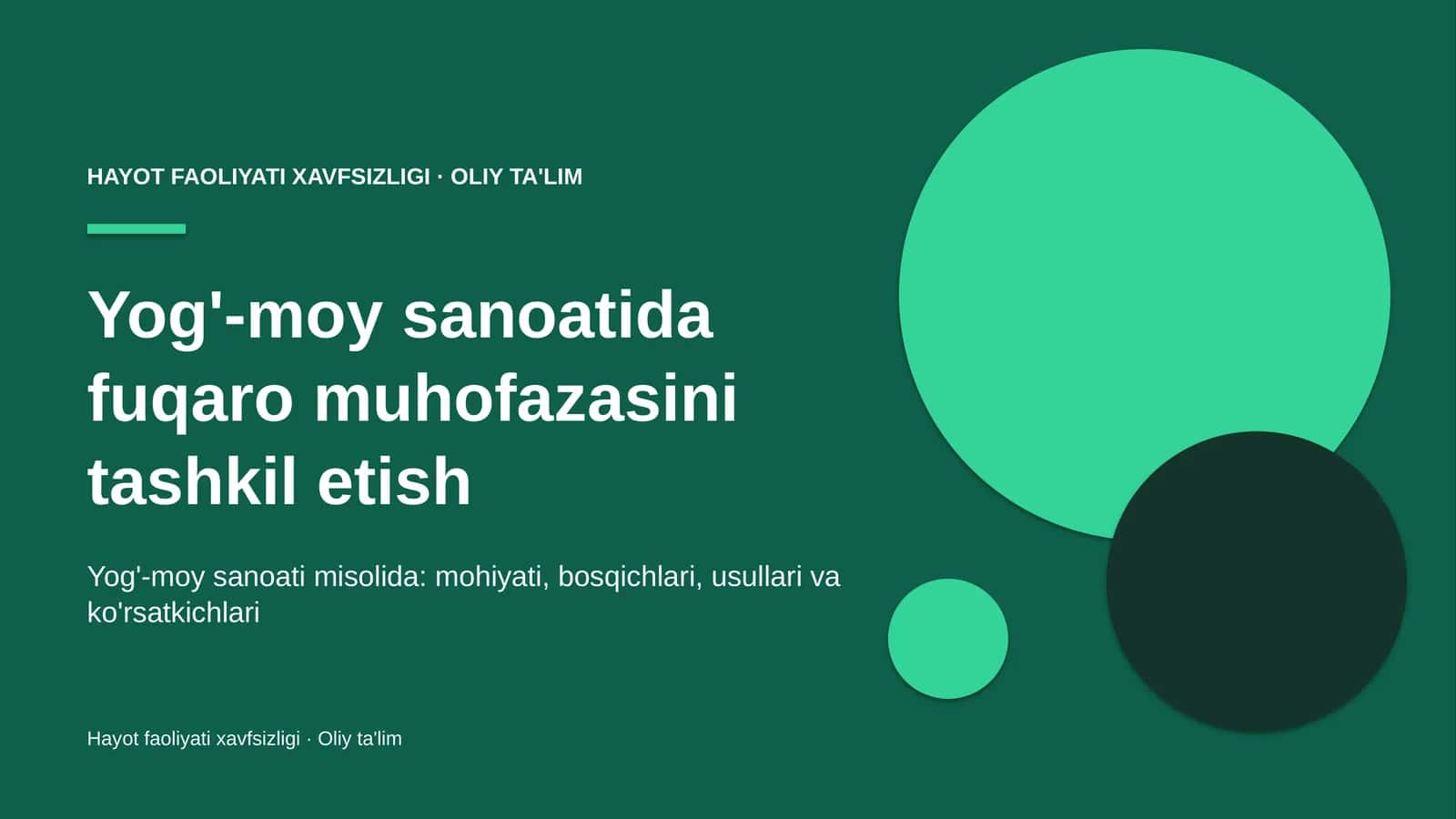 Yog'-moy sanoatida fuqaro muhofazasini tashkil etish
