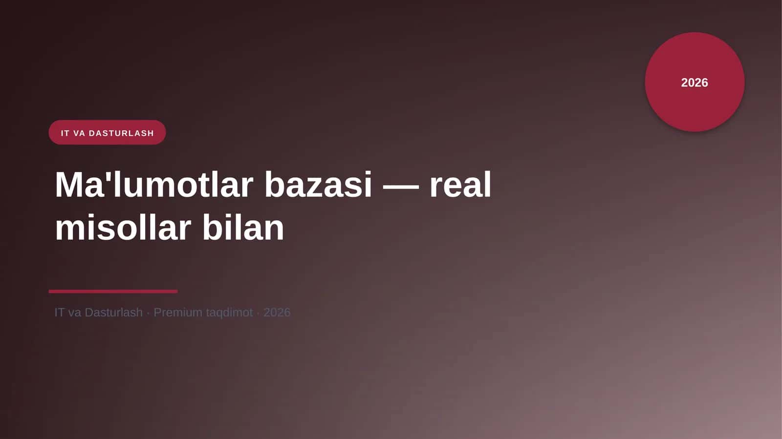 Ma'lumotlar bazasi — real misollar bilan