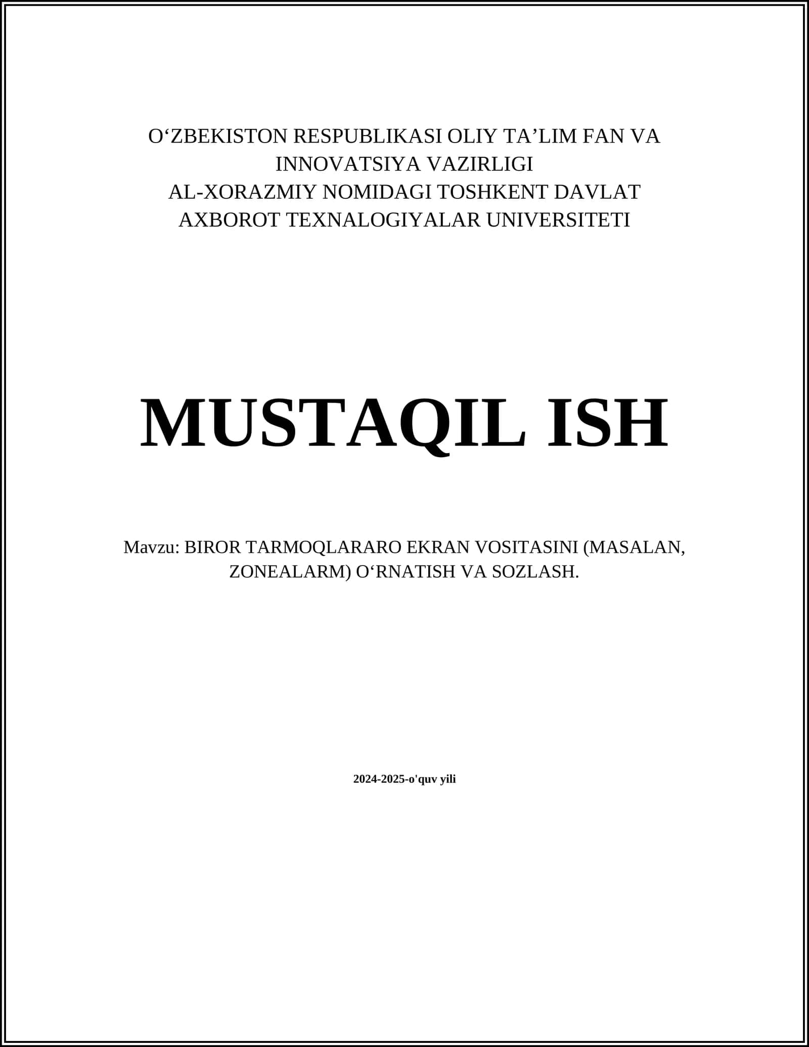 BIROR TARMOQLARARO EKRAN VOSITASINI (MASALAN, ZONEALARM) O‘RNATISH VA SOZLASH