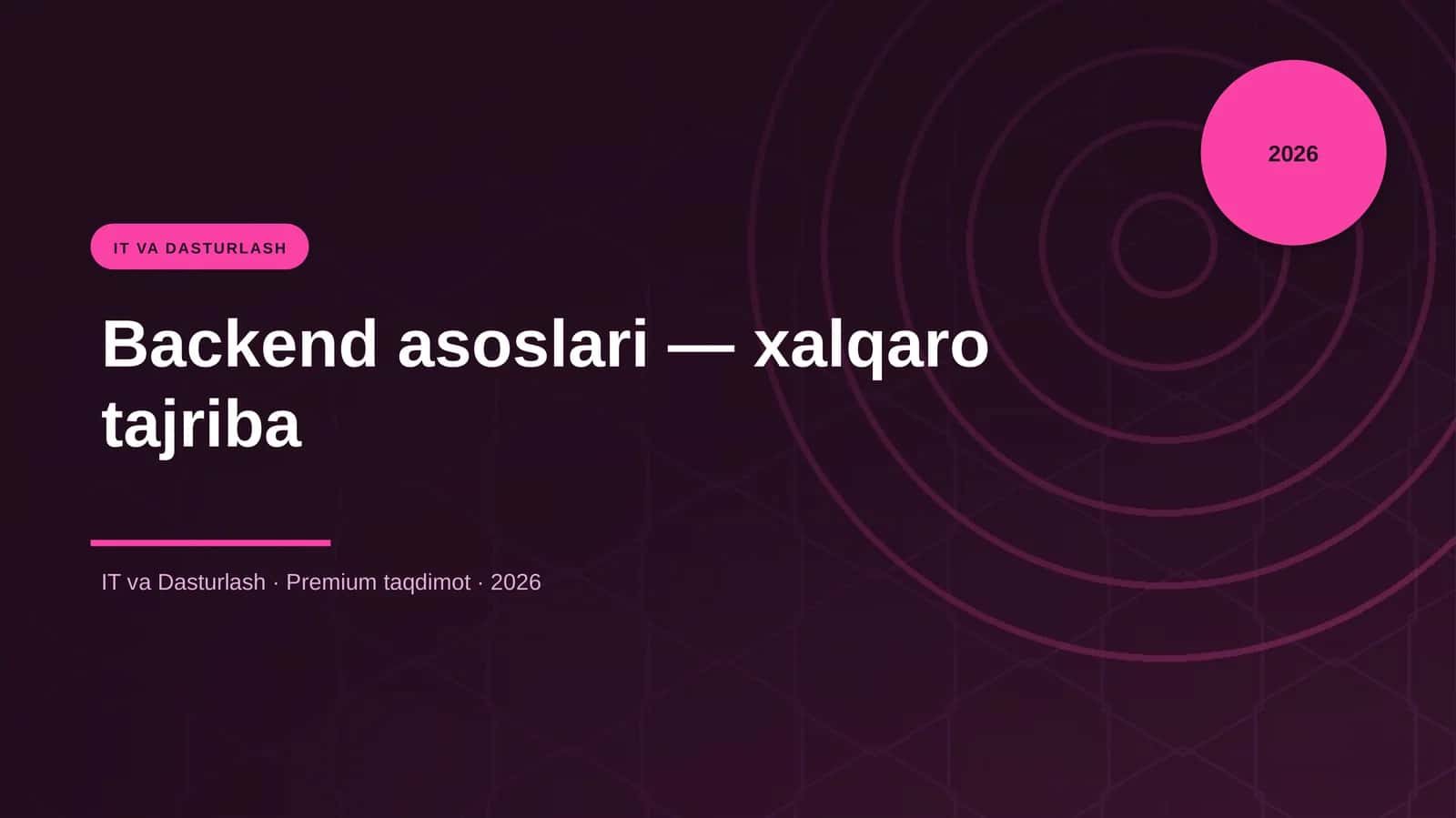 Backend asoslari — xalqaro tajriba
