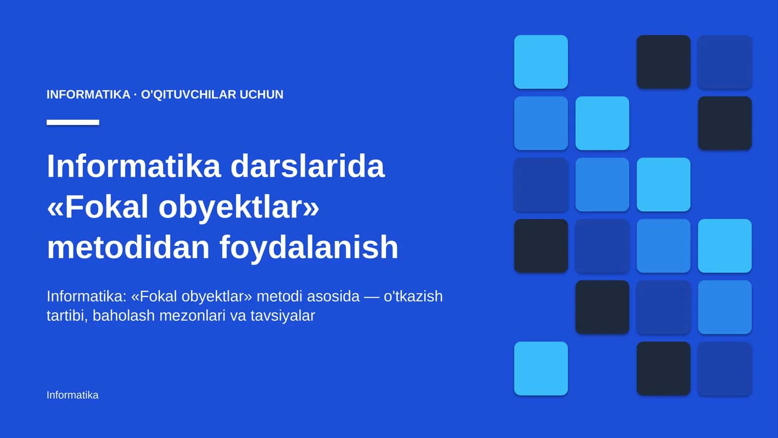 informatika darslarida fokal obyektlar metodidan foydalanish 1003