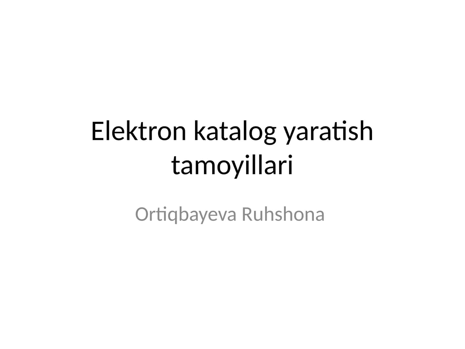 Elektron katalog yaratish tamoyillari