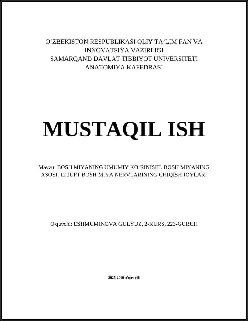 Bosh miyanning umumiy morfologiyasi va o‘lchamlari