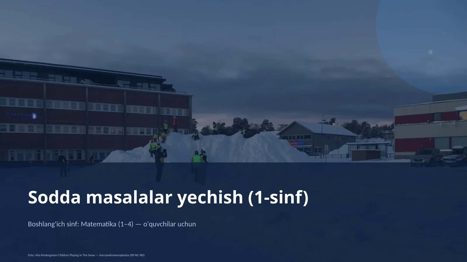 Sodda masalalar yechish (1-sinf)
