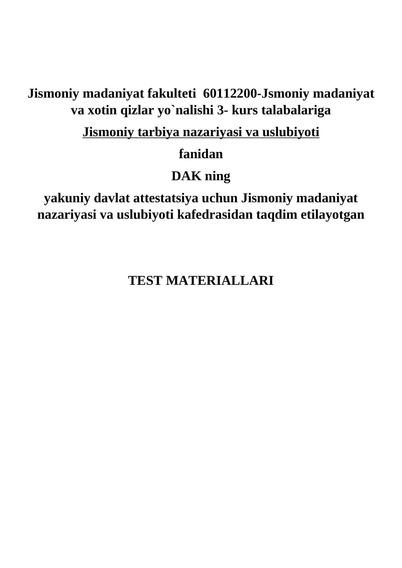 Jismoniy madaniyat fakulteti 60112200-Jsmoniy madaniyat va xotin qizlar yo`nalishi 3-kurs talabalariga