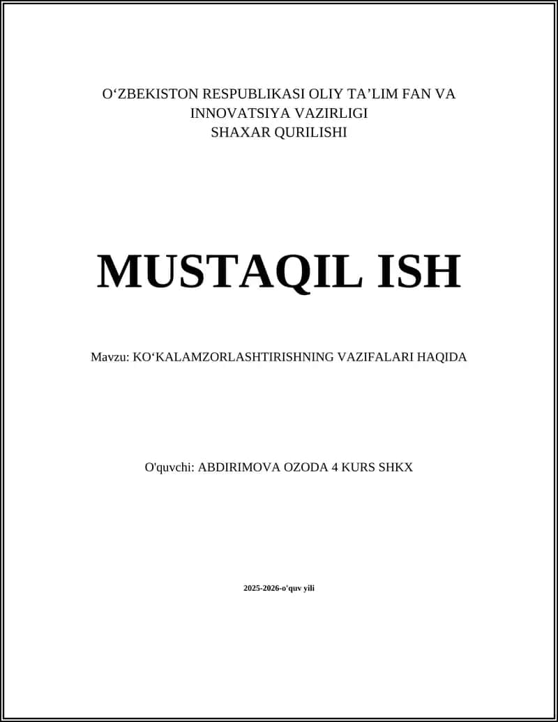 KOʻKALAMZORLASHTIRISHNING VAZIFALARI HAQIDA