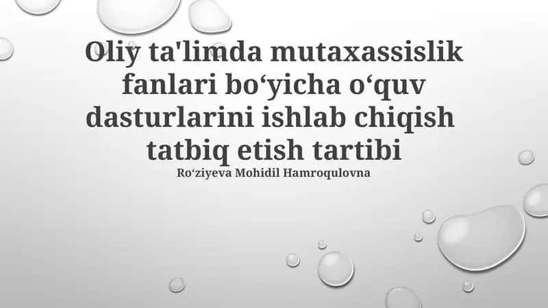 Oliy ta'limda mutaxassislik fanlari boʻyicha oʻquv dasturlarini ishlab chiqish tatbiq etish tartibi