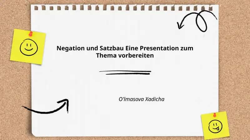 Negation und Satzbau Eine Presentation zum Thema vorbereiten