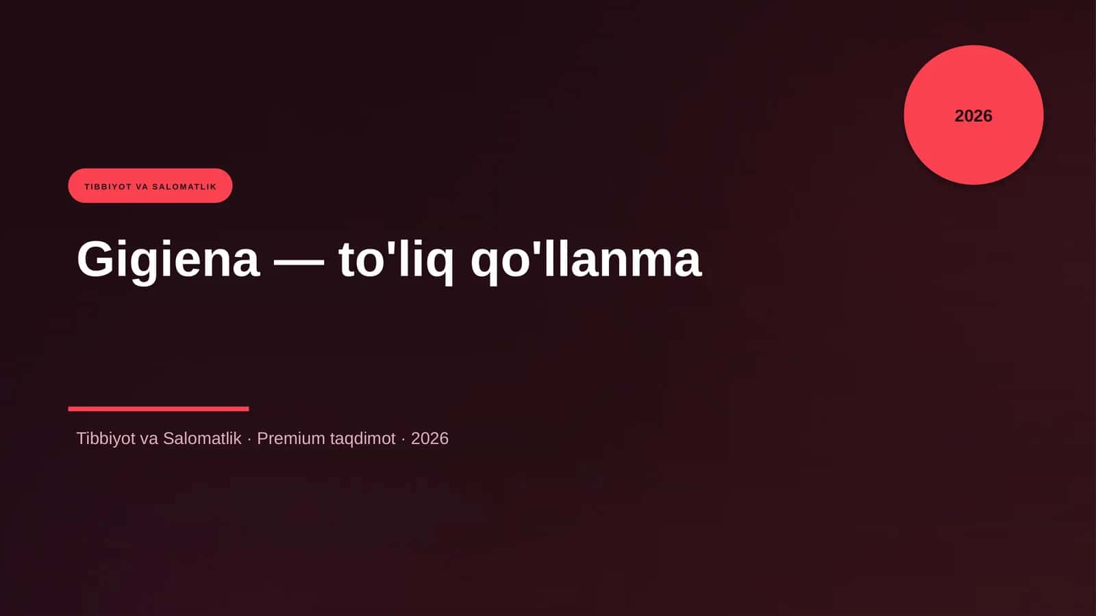 Gigiena - to'liq qo'llanma
