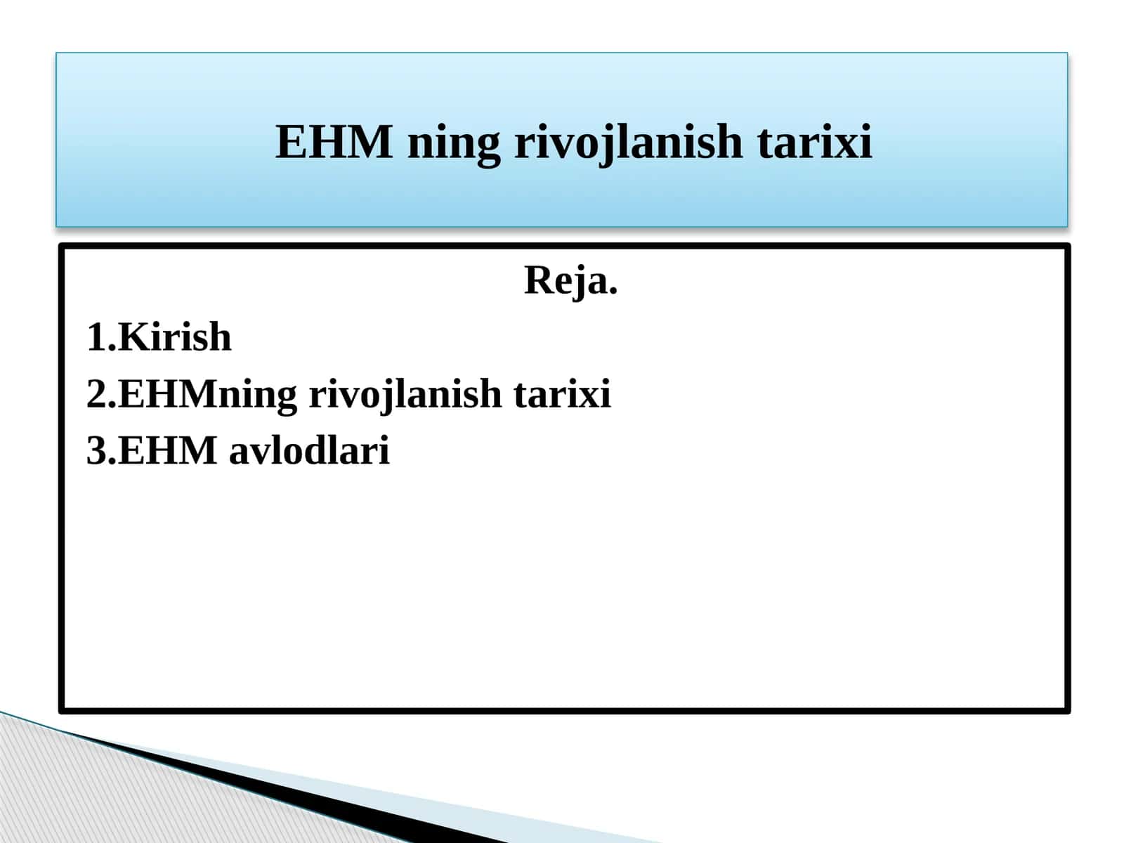 EHM ning rivojlanish tarixi