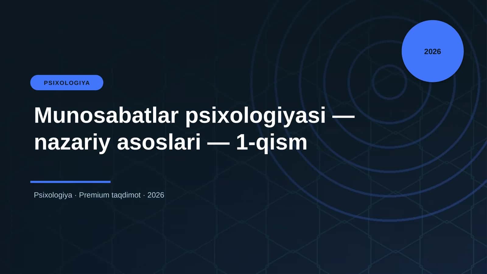 Munosabatlar psixologiyasi — nazariy asoslari — 1-qism