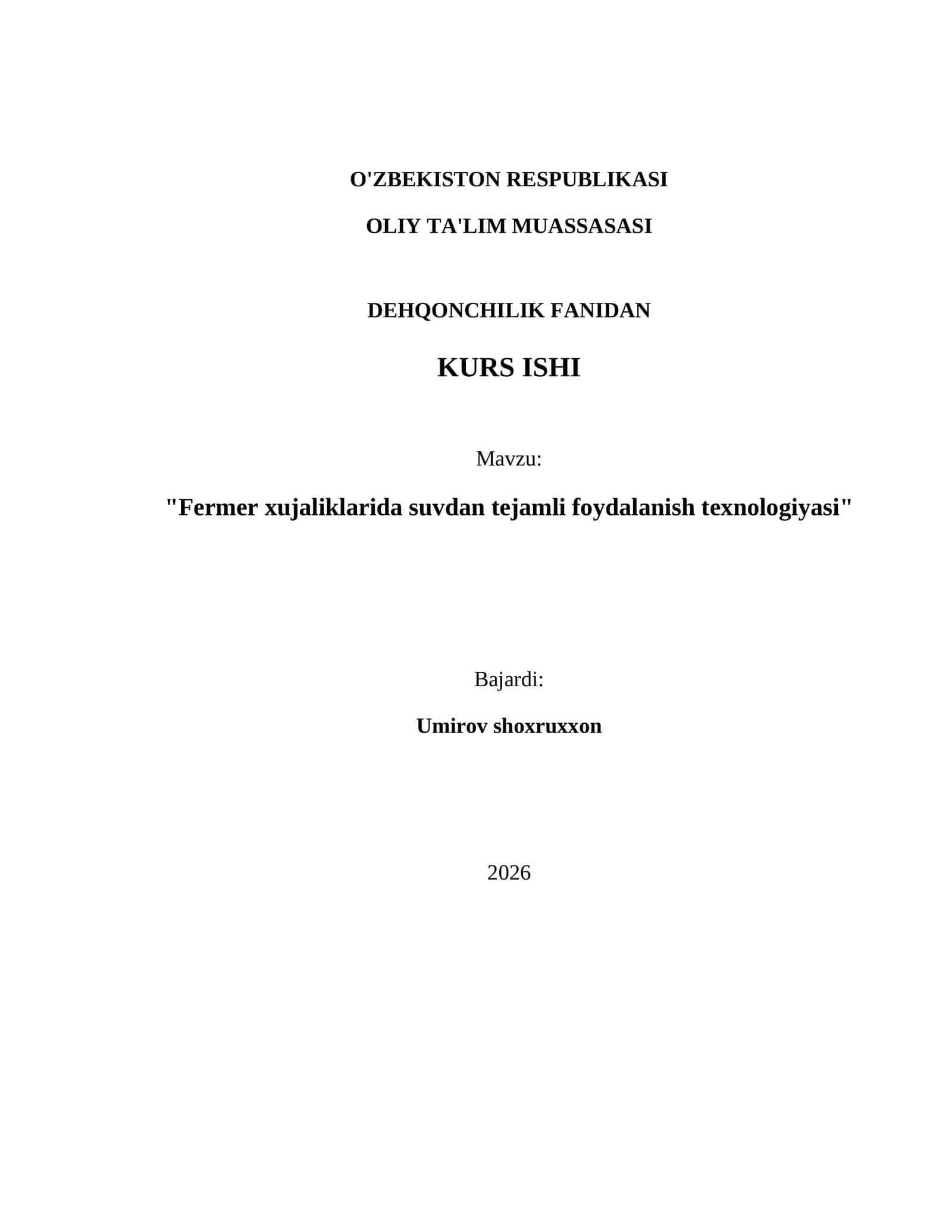 "Fermer xujaliklarida suvdan tejamli foydalanish texnologiyasi"