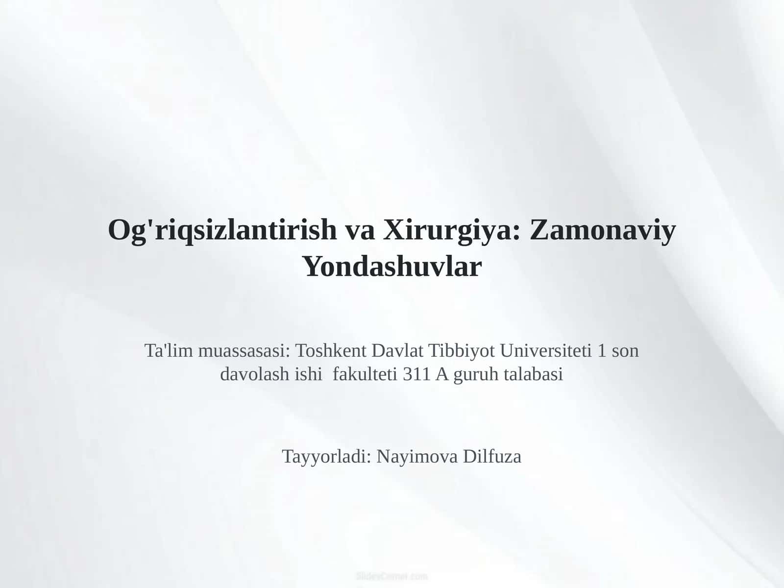 Og'riqsizlantirish va Xirurgiya: Zamonaviy Yondashuvlar