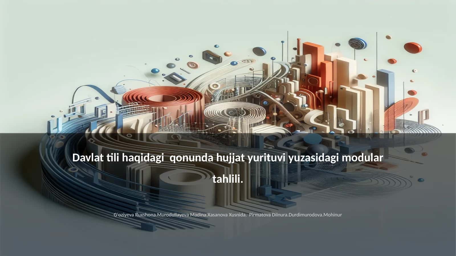 Davlat tili haqidagi qonunda hujjat yurituvi yuzasidagi modular tahlili