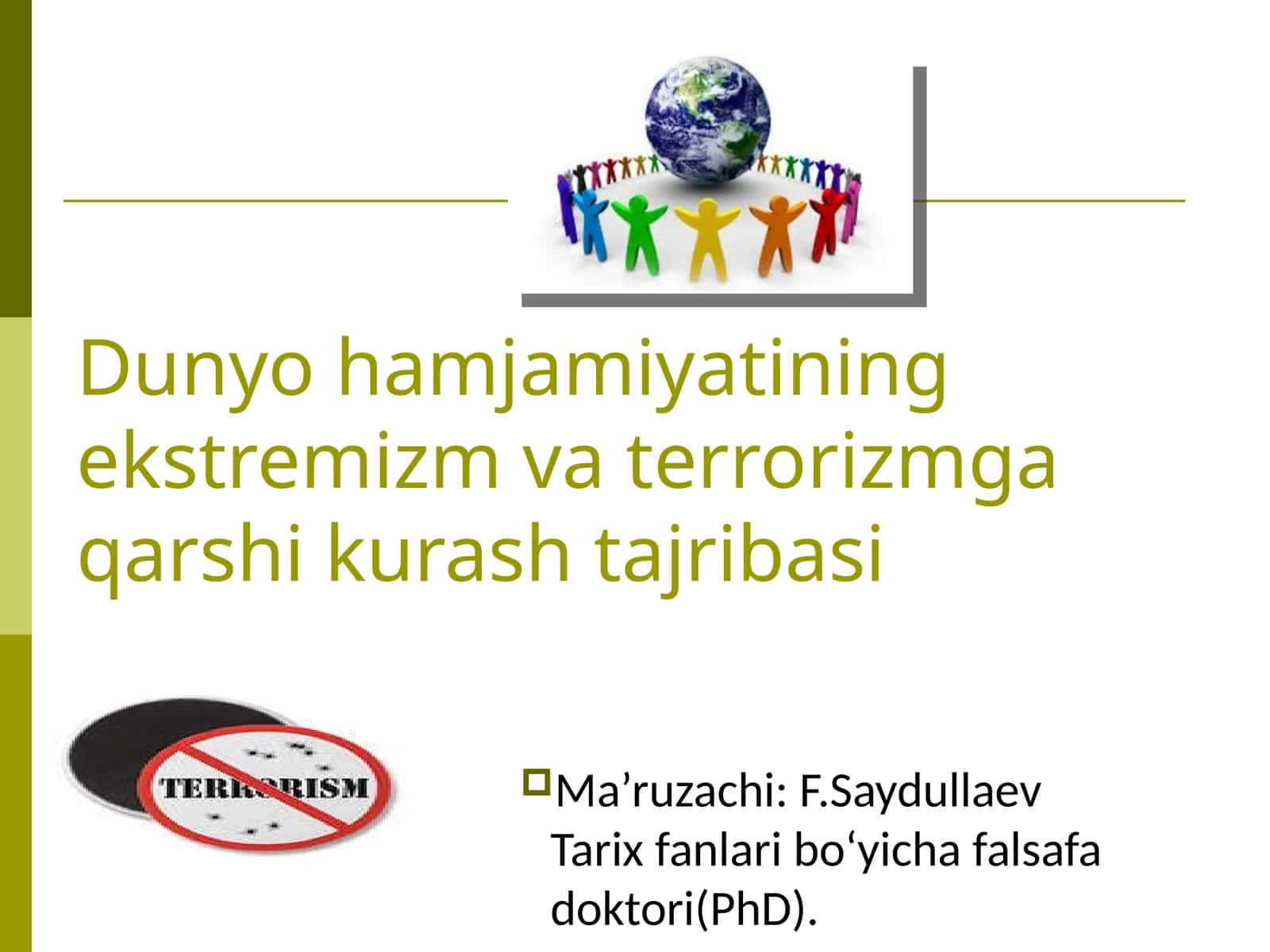 Dunyo hamjamiyatining ekstremizm va terrorizmga qarshi kurash tajribasi
