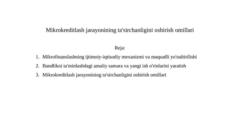 Mikrokreditlash jarayonining ta'sirchanligini oshirish omillari haqida 11 betlik slayd