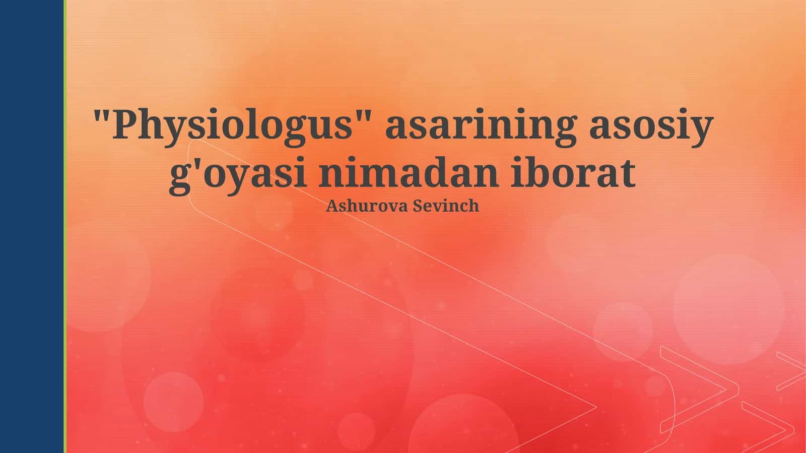 "Physiologus" asarining asosiy g'oyasi nimadan iborat