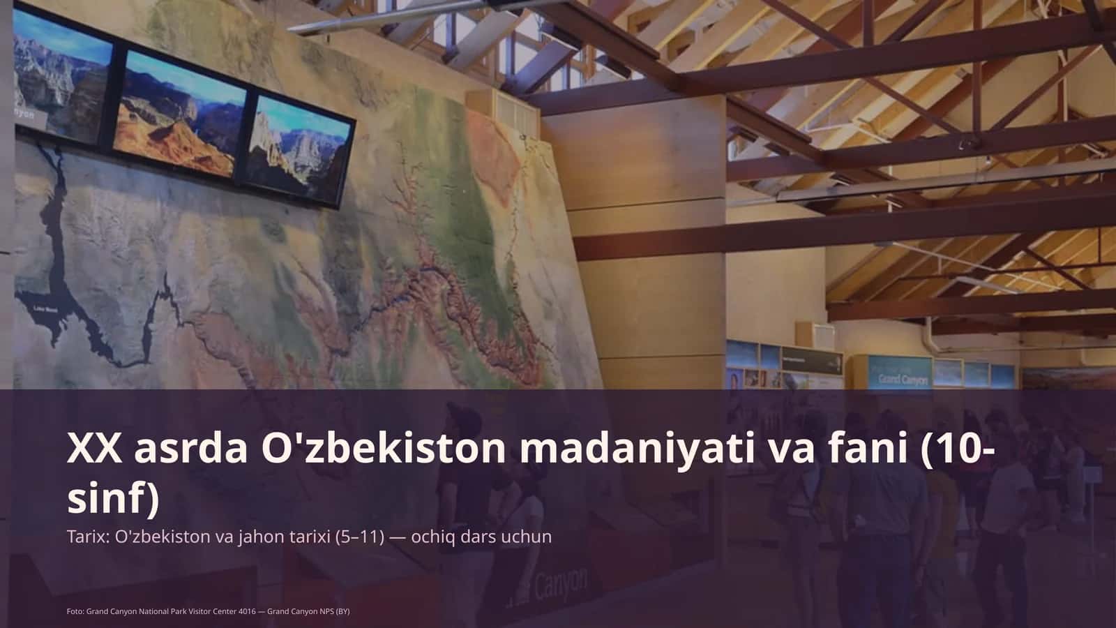 XX asrda O'zbekiston madaniyati va fani (10-sinf)