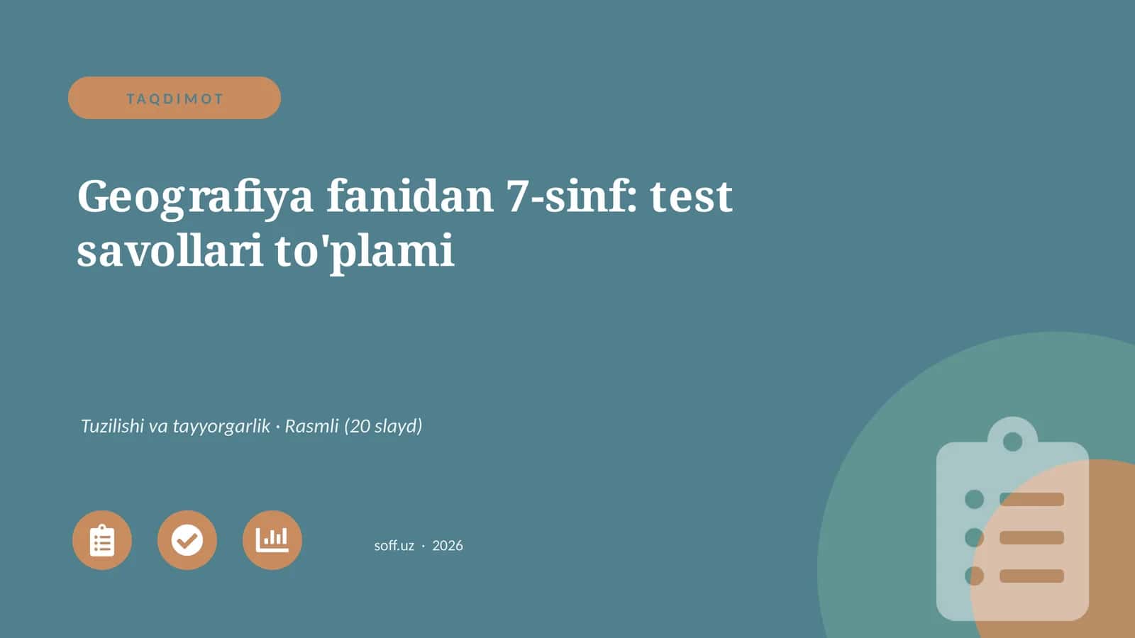 Geografiya fanidan 7-sinf: test savollari to'plami