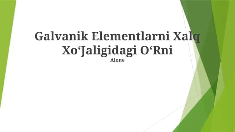 Galvanik Elementlarni Xalq XoʻJaligidagi OʻRni