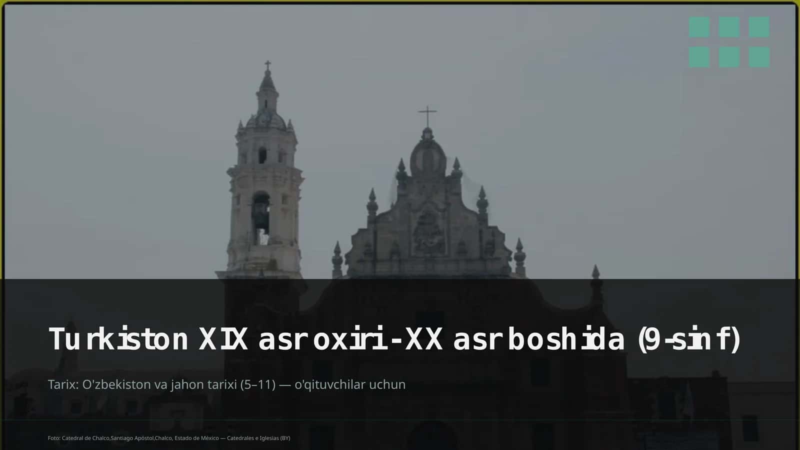 Turkiston XIX asr oxiri - XX asr boshida (9-sinf)