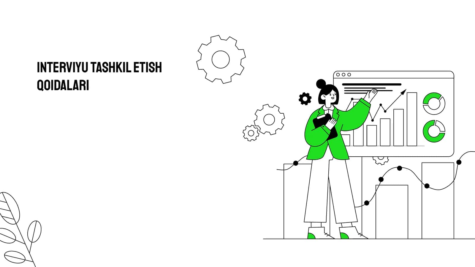 Interviyu tashkil etish qoidalari