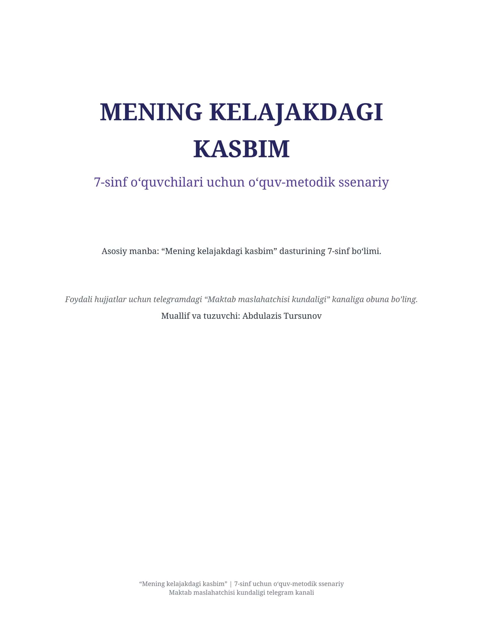 MENING KELAJAKDAGI KASBIM
