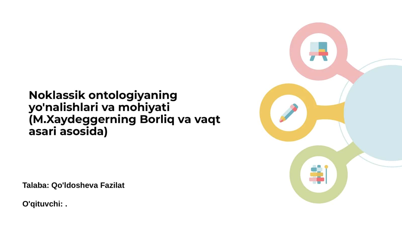 Noklassik ontologiyaning yo'nalishlari va mohiyati (M.Xaydeggerning Borliq va vaqt asari asosida)