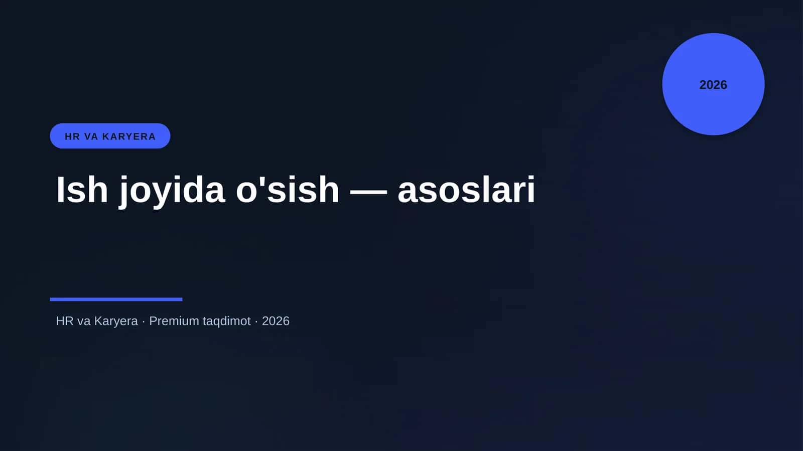 Ish joyida o'sish — asoslari