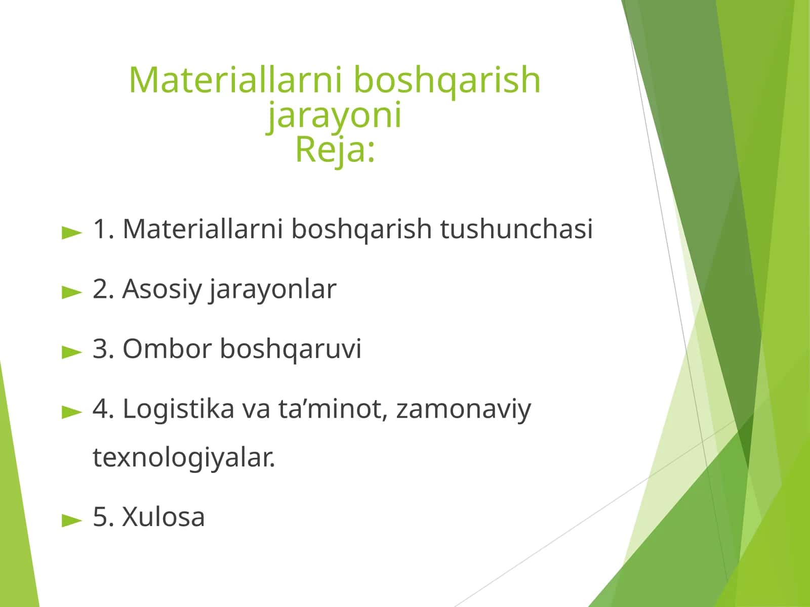 Materiallarni boshqarish jarayoni
