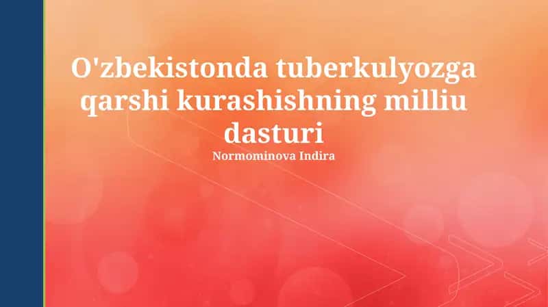 O'zbekistonda tuberkulyozga qarshi kurashishning milliu dasturi
