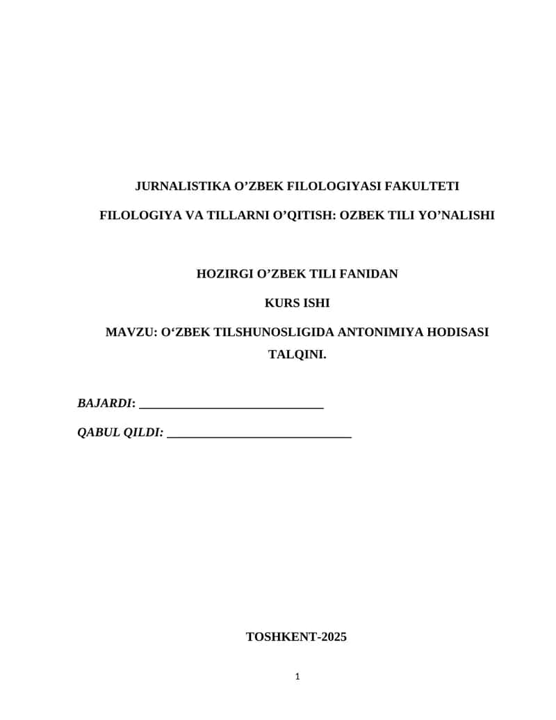 O‘ZBEK TILSHUNOSLIGIDA ANTONIMIYA HODISASI TALQINI