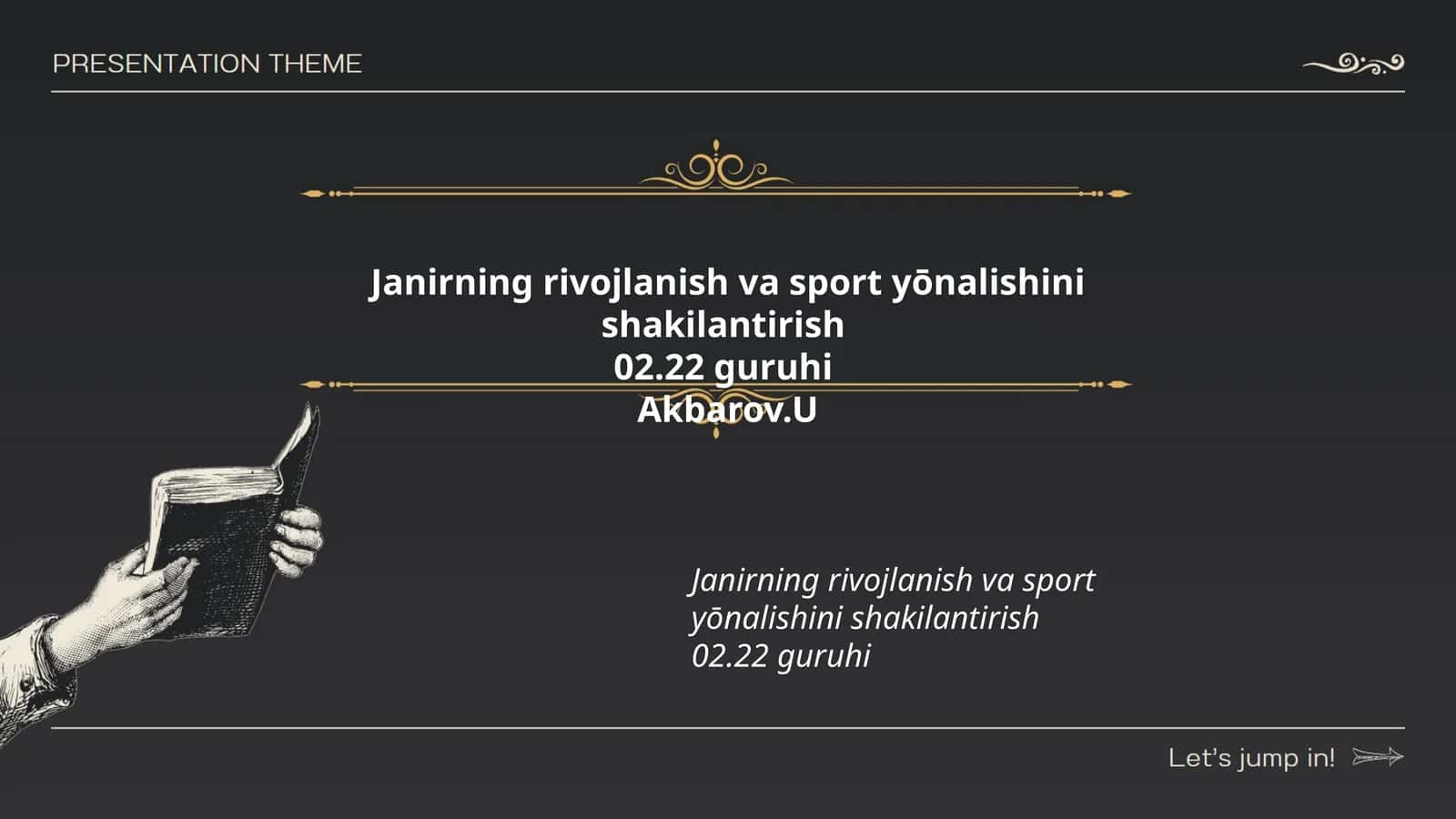 Janirning rivojlanish va sport yōnalishini shakilantirish