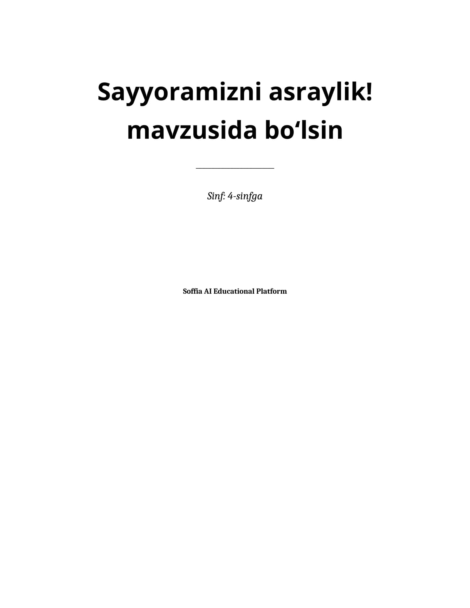 Lesson on Sayyoramizni asraylik! mavzusida boʻlsin