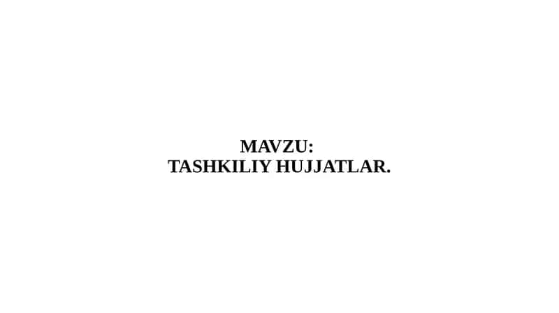 Ташкилий ҳужжатлар