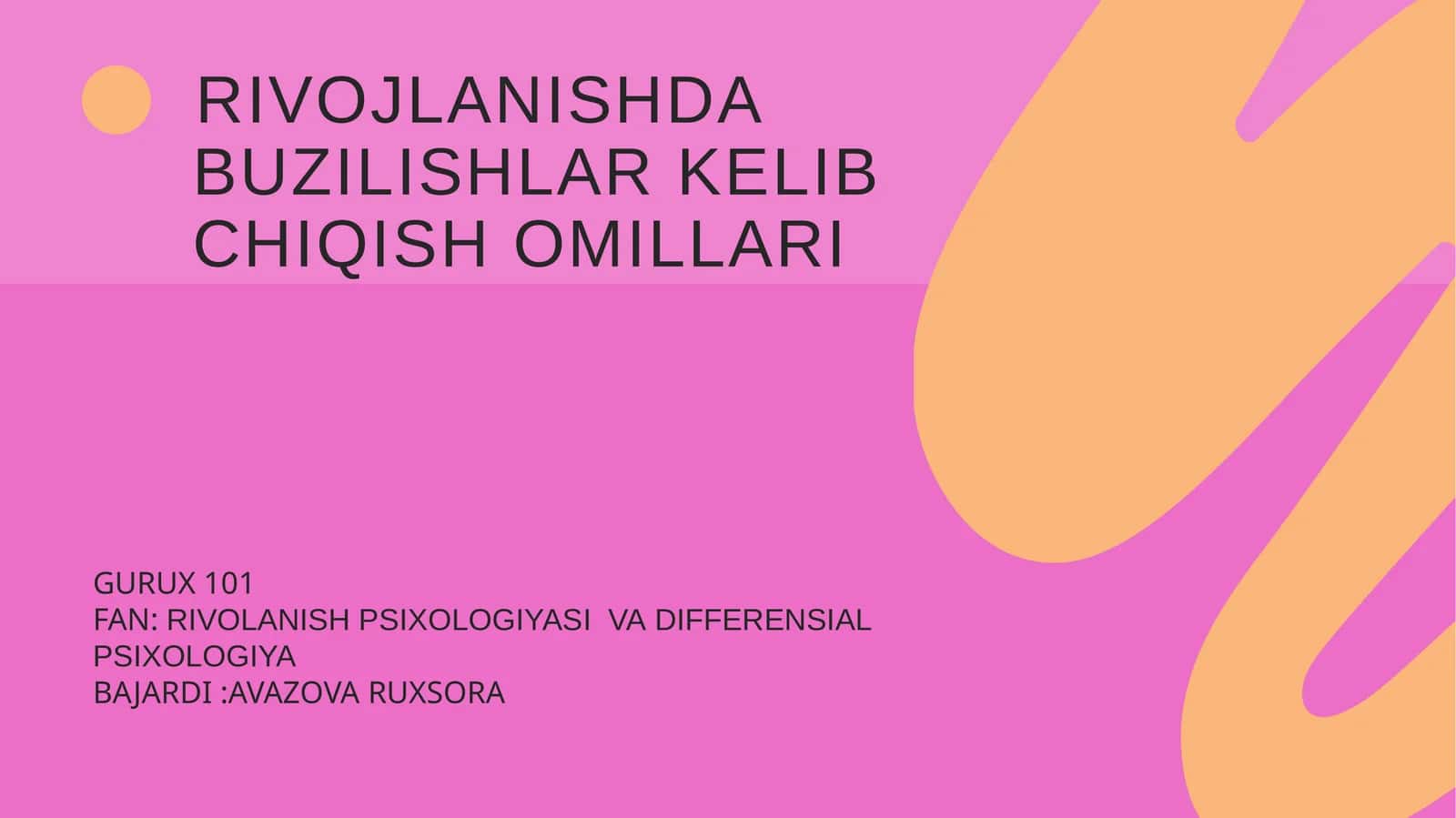 Rivojlanishda buzilishlar kelib chiqish omillari