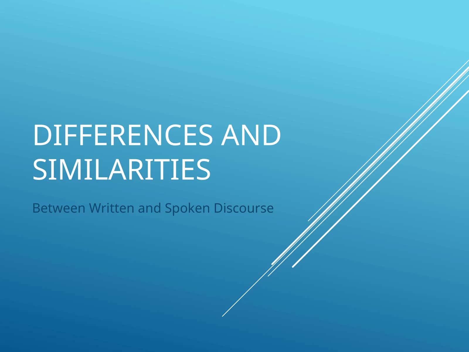 Explore the definitions and variances between written and spoken language