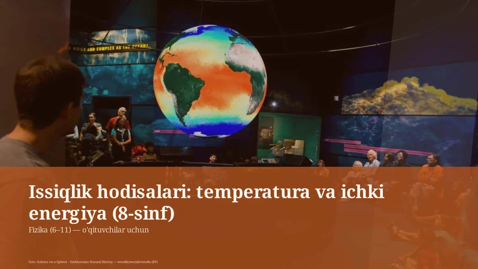 Issiqlik hodisalari: temperatura va ichki energiya (8-sinf)